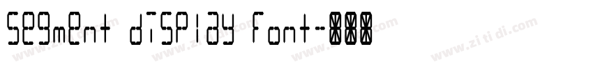Segment display font字体转换